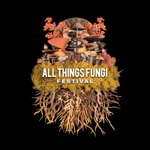 All Things Fungi Festival